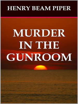 cover image of Murder In the Gunroom
